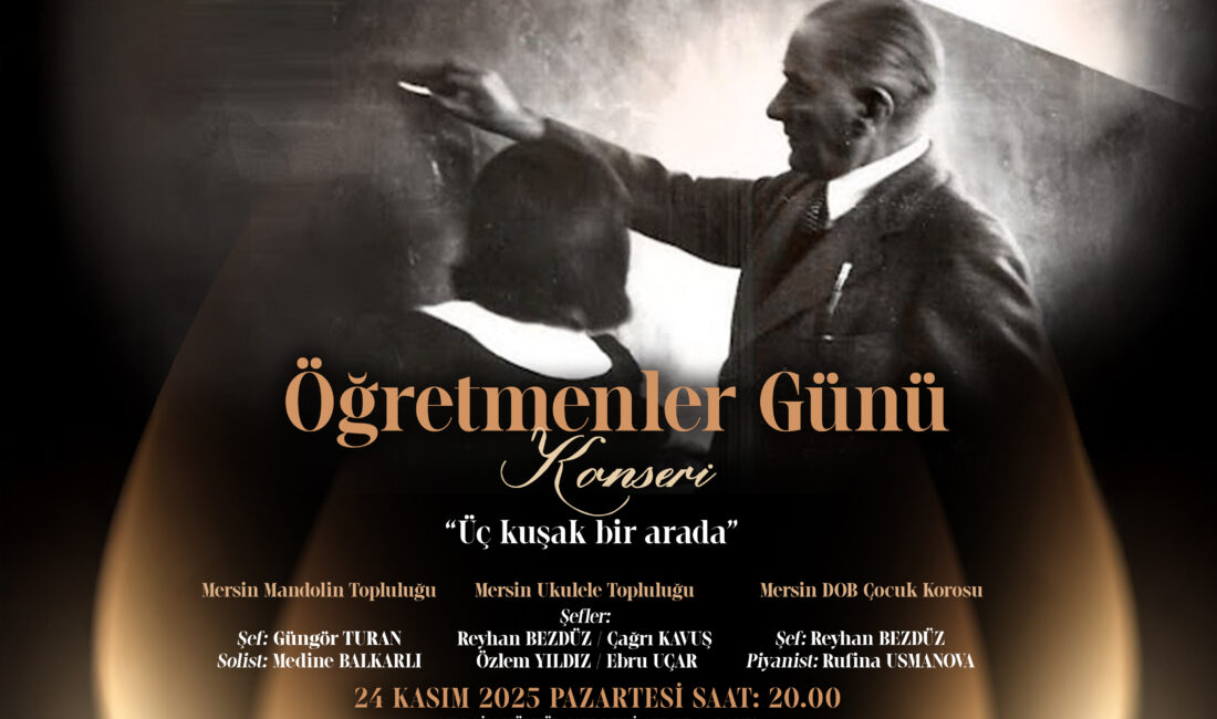 Mersin DOB, Öğretmenler Günü’nü Sanatla Kutluyor Eğitimin ışığını toplumun her köşesine taşıyan, bilgiyle ve sevgiyle geleceği