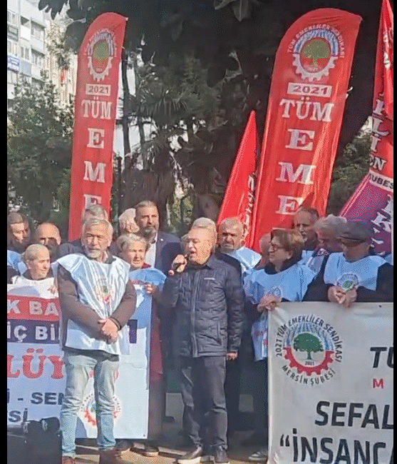 2021 Tüm Emekliler Sendikası Mersin Şubesi işçinin, emekçinin ve emeklinin
