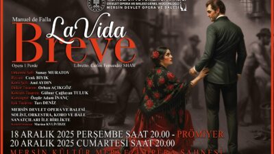 Mersin Devlet Opera ve Balesi (MDOB), yeni sezonun en iddialı
