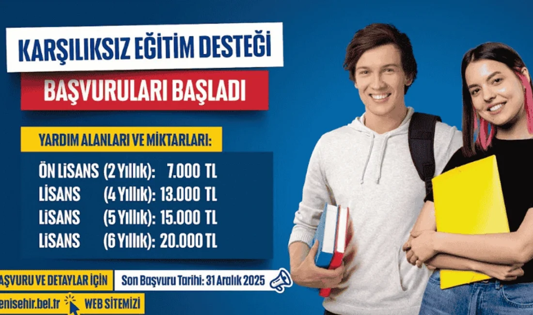 Mersin Yenişehir Belediyesinin, Yenişehirli üniversite öğrencilerine vereceği ve 2025-2026 eğitim