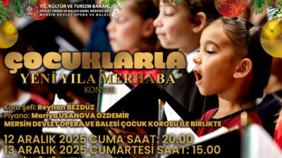 Mersin Devlet Opera ve Balesi (MDOB), yeni yıl kutlamaları kapsamında