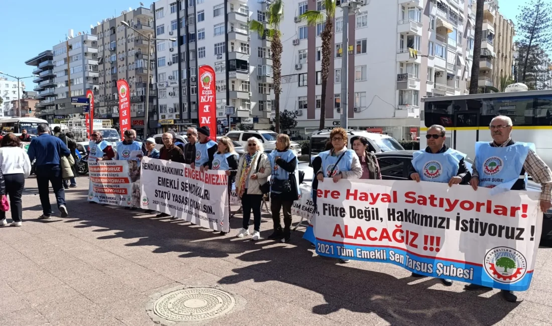 EMEKLİLER DAHA İYİ YAŞAM İSTİYOR! 2021 Tüm Emekliler Sendikası Mersin Şubesi emeklilerin sesini dıyurmak adına