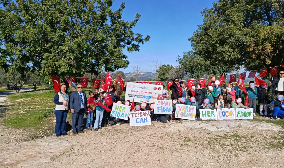 FİDANLAR TOPRAKLA BULUŞTU Mersin Aile ve Sosyal Hizmetler il Müdürlüğü’ne bağlı Çocuk Hakları