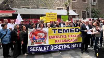 Mersin Tüm Emekliler Dayanışma Derneği (TEMED) üyeleri, zamlara, açlığa ve