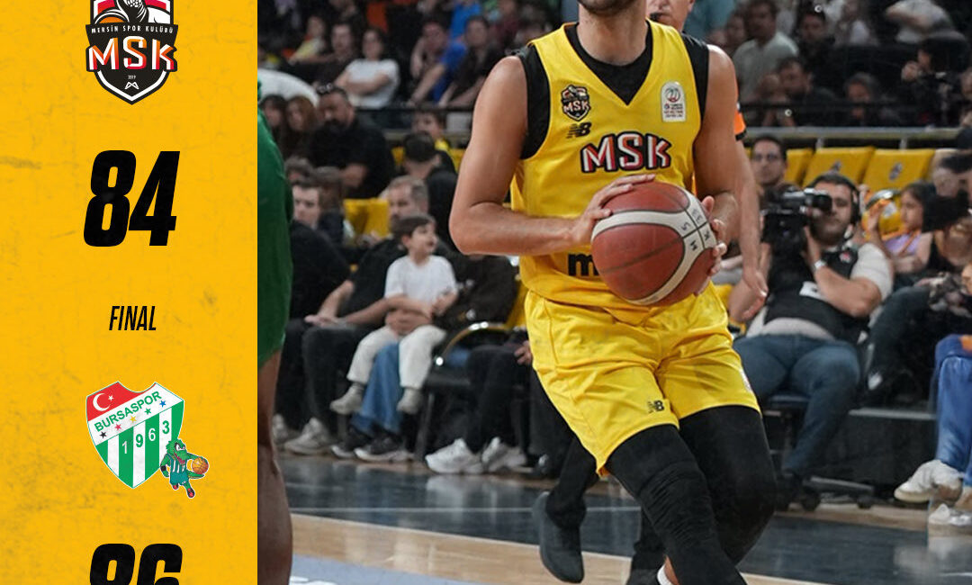 Türkiye Sigorta Basketbol Süper Ligi’nde Mersin Spor -MSK-, Bursaspor’u konuk