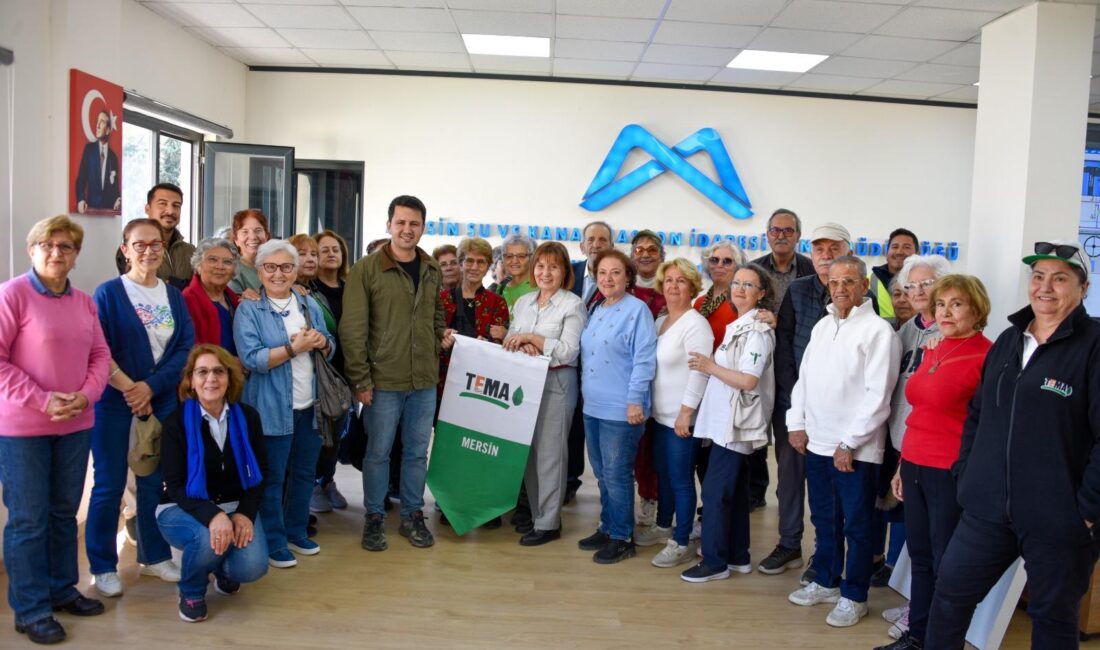 MESKİ BERDAN İÇME SUYU ARITMA TESİSİ’NE TEMA’DAN ANLAMLI ZİYARET Mersin Büyükşehir Belediyesi ve Mersin Su ve Kanalizasyon İdaresi (MESKİ)