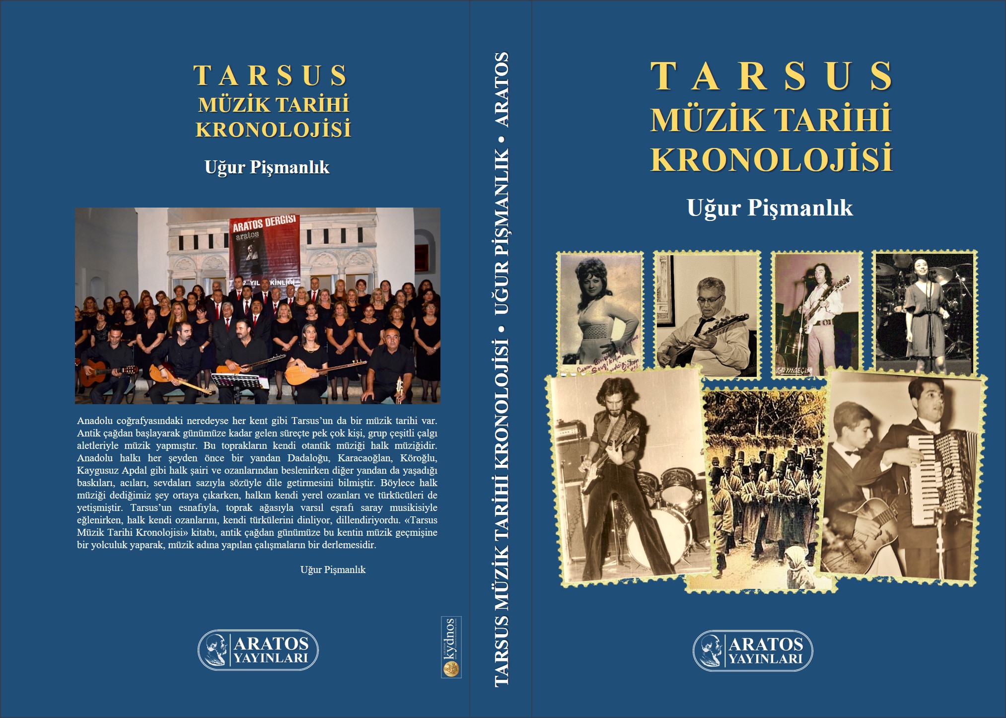 GAZETECİ-YAZAR UĞUR PİŞMANLIK’IN  “TARSUS MÜZİK TARİHİ” KİTABI YAYINLANDI