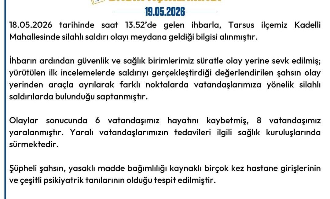 Mersin Valiliği, Tarsus ilçesinde meydana gelen silahlı saldırıya ilişkin açıklama
