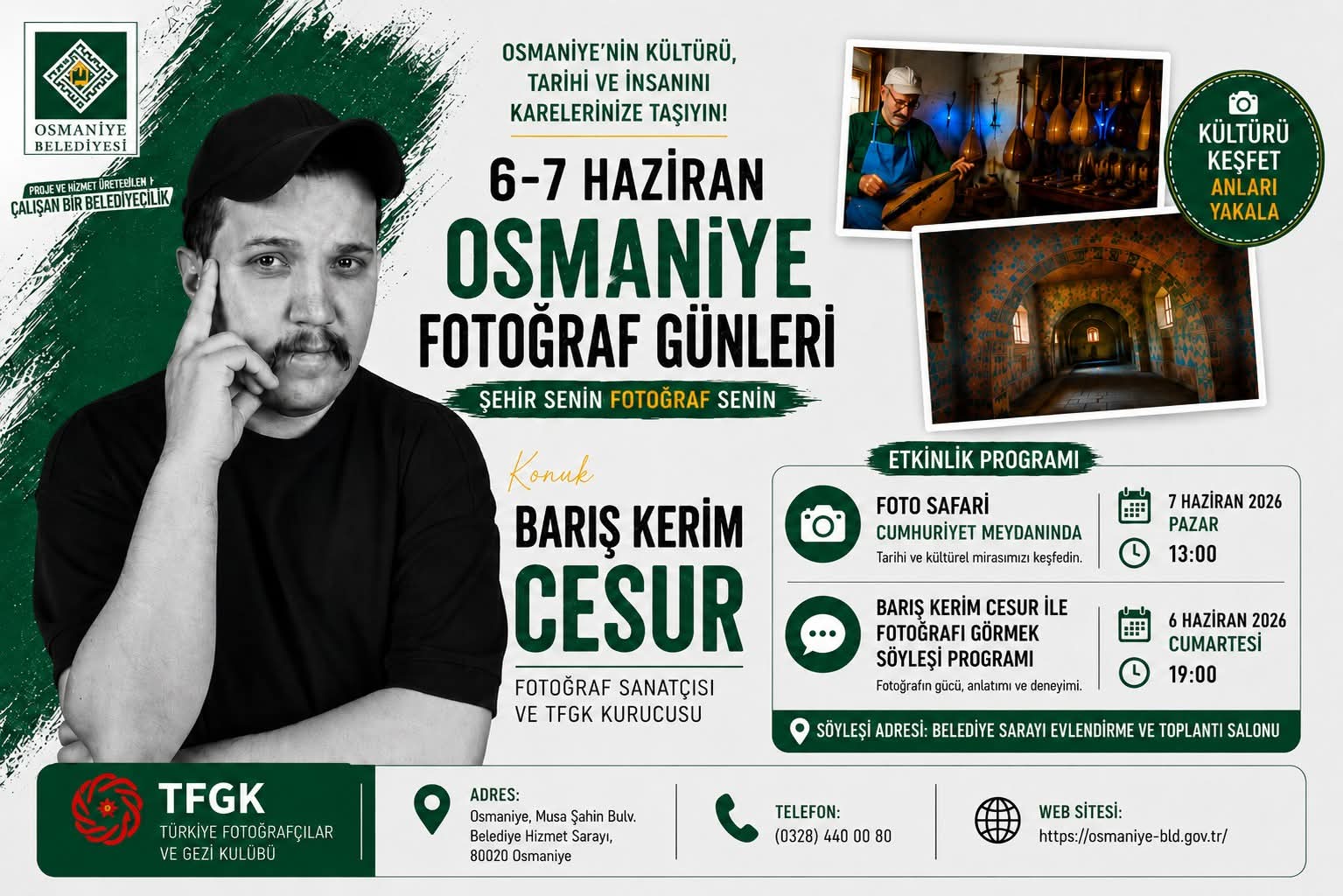 OSMANİYE DE  FOTOĞRAF GÜNLERİ BAŞLIYOR.