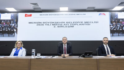 Mersin Büyükşehir Belediye Meclisi’nin 2026 Yılı Mayıs Ayı Olağan Toplantısı