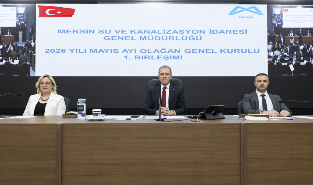 MESKİ’NİN 2025 YILI FAALİYET RAPORU OY BİRLİĞİYLE KABUL EDİLDİ Mersin Büyükşehir Belediyesi Mersin Su ve Kanalizasyon İdaresi (MESKİ) Genel