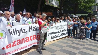 Tüm Emekliler Sendikası Mersin Şubesi Yoğurtçu Parkı’nda toplanarak tüm illerde olduğu