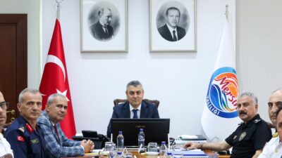 Mersin Valisi Atilla Toros başkanlığında, Güvenlik ve Asayiş Değerlendirme Toplantısı