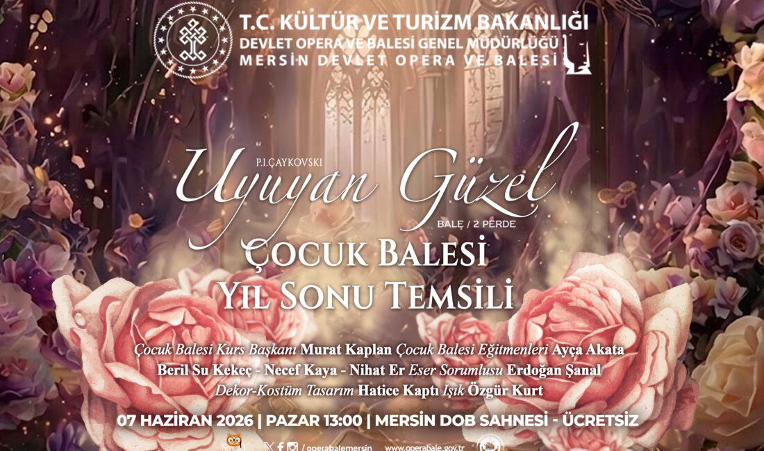 Mersin Devlet Opera ve Balesi 07 Haziran 2026 Pazar günü