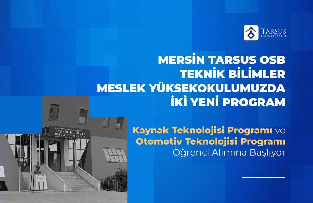 Mersin Tarsus Organize Sanayi Bölgesi Teknik Bilimler Meslek Yüksekokulu, 2026-2027