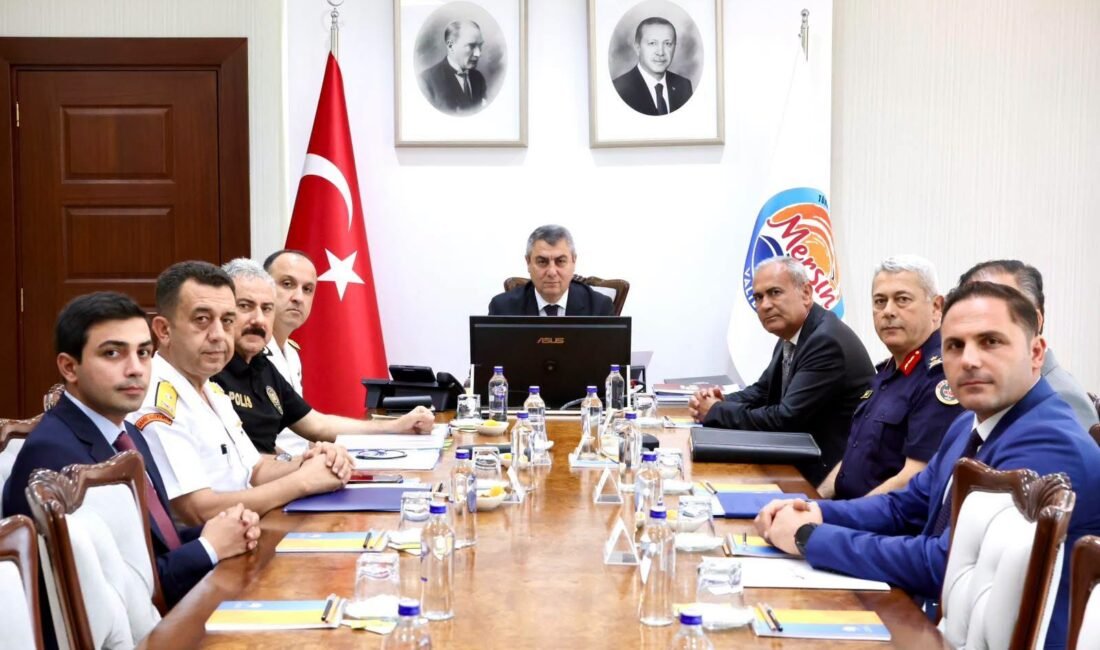 Mersin Valisi Atilla Toros başkanlığında Güvenlik ve Asayiş Değerlendirme Toplantısı