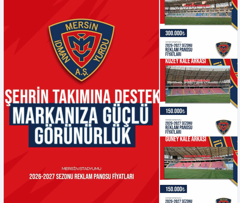 YENİ MERSİN İDMAN YURDU’NDA SAHA İÇİ REKLAM PANOLARI KİRAYA ÇIKIYOR Yeni Mersin İdman Yurdu, 2026-2027 sezonu için saha içi reklam