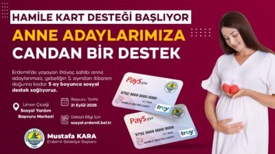‘Hamile Destek Kartı’ uygulaması başlıyor Sosyal ve üretken belediyecilik anlayışıyla çalışmalarını sürdüren Erdemli Belediyesi, ilçedeki