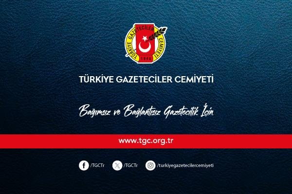 Türkiye Gazeteciler Cemiyeti Yönetim Kurulu yaptığı bir haber nedeniyle tutuklanan
