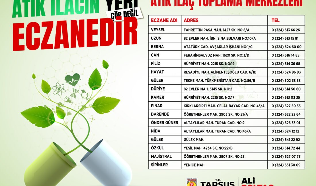 Tarsus Belediyesi ve 25. Bölge Mersin Eczacı Odası iş birliğiyle,