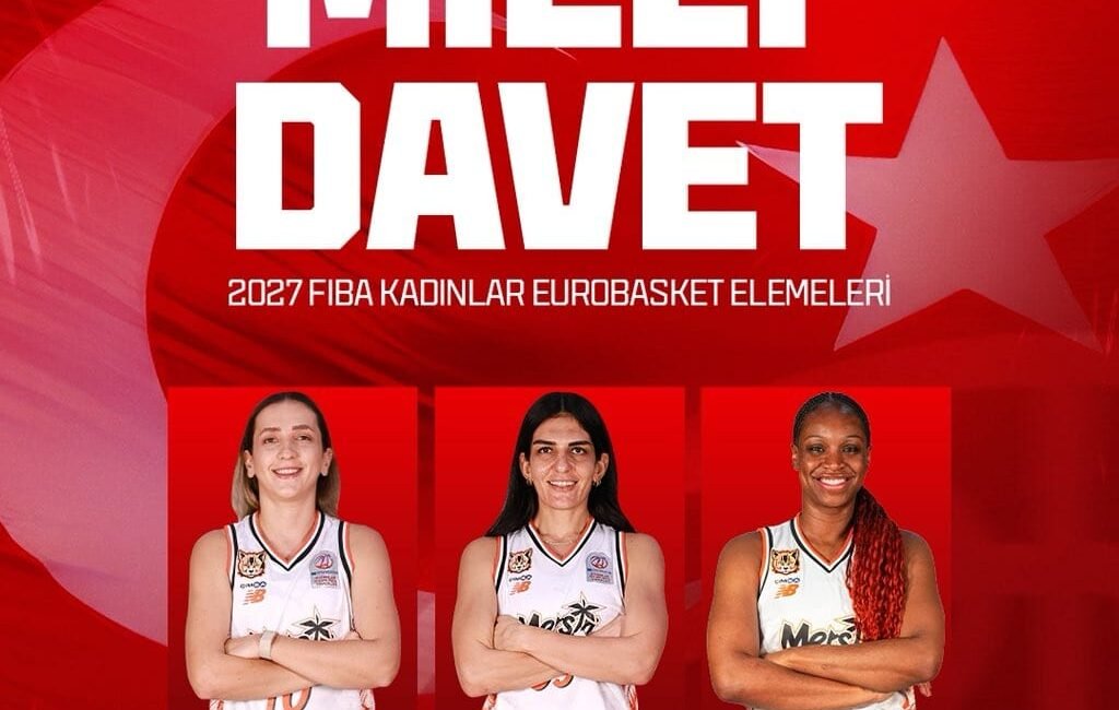 ÇİMSA ÇBK MERSİN’DEN 3 SPORCUYA MİLLİ DAVET! FIBA 2027 Kadınlar EuroBasket 2. Tur Elemeleri öncesinde A Kadın